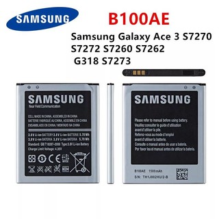 Original B100AEแบตเตอรี่ 1500mAhสำหรับSamsung Galaxy Ace 3 S7270 S7272 S7260 S7262 G318 S7273 แบตเตอรี่โทรศัพท์มือถือ