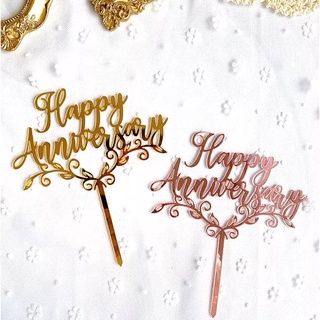 ป้ายปักเค้กอะคริลิค ป้ายปักเค้ก ป้าย Happy Anniversary