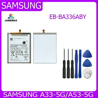 JAMEMAX แบตเตอรี่ SamsungA33-5G/A53-5G Battery Model EB-BA336ABY ฟรีชุดไขควง hot!!!