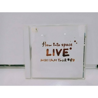 1 CD MUSIC ซีดีเพลงสากลflow into space LIVE MIKI IMAI TOUR (D9K44)