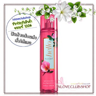 Bath &amp; Body Works / Fragrance Mist 236 ml. (Hello Beautiful)