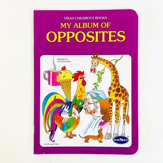 My Album of Opposites/หนังสือภาพภาษาอังกฤษสำหรับเด็ก/หนังสือมืองสอง