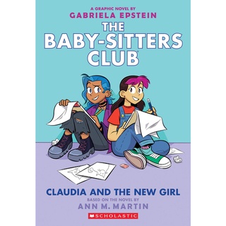 Claudia and the New Girl (The Baby-sitters Club Graphic Novel #9) หนังสือภาษาอังกฤษมือ 1 นำเข้า พร้อมส่ง