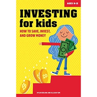 Investing for Kids : How to Save, Invest, and Grow Money สั่งเลย!! หนังสือภาษาอังกฤษมือ1 (New)