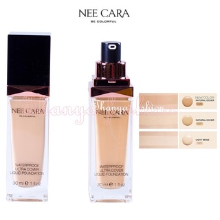 Nee Cara Liquid Foundation Waterproof 30Ml.นีคาร่า รองพื้น กันน้ำ N589