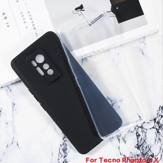 เคสซิลิโคน TPU แบบนิ่ม สําหรับ Tecno Phantom X Gel