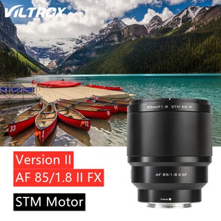 Viltrox 85mm f1.8II STM เลนส์ออโต้โฟกัสคงที่สำหรับกล้อง Fuji X mount Mirrorless camera