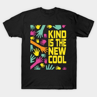 เสื้อยืด พิมพ์ลาย Kind Is The New Cool สําหรับผู้ชาย และผู้หญิงSize S-5XL