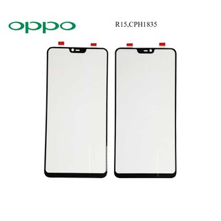 กระจกหน้าทัชสกรีน Oppo R15,CPH1835