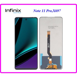 จอ LCD.infinix Note 11 Pro,X697,X693+ทัชสกรีน(Or)  ใช้ได้กับ... Not 10,X693,Note 10 Pro,X695,Techno Pova 2 LE7