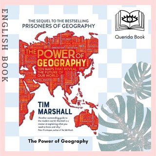 [Querida] The Power of Geography : Ten Maps That Reveal the Future of Our World by Tim Marshall