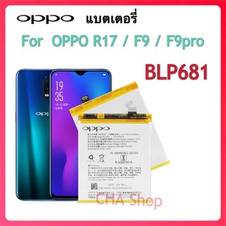 แบตเตอรี่ Battery oppo F9,F9pro,R17 model BLP681 แบต ออปโป้ F9 / F9Pro / Realme2 Pro BLP681 3500mAh Battery BLP681