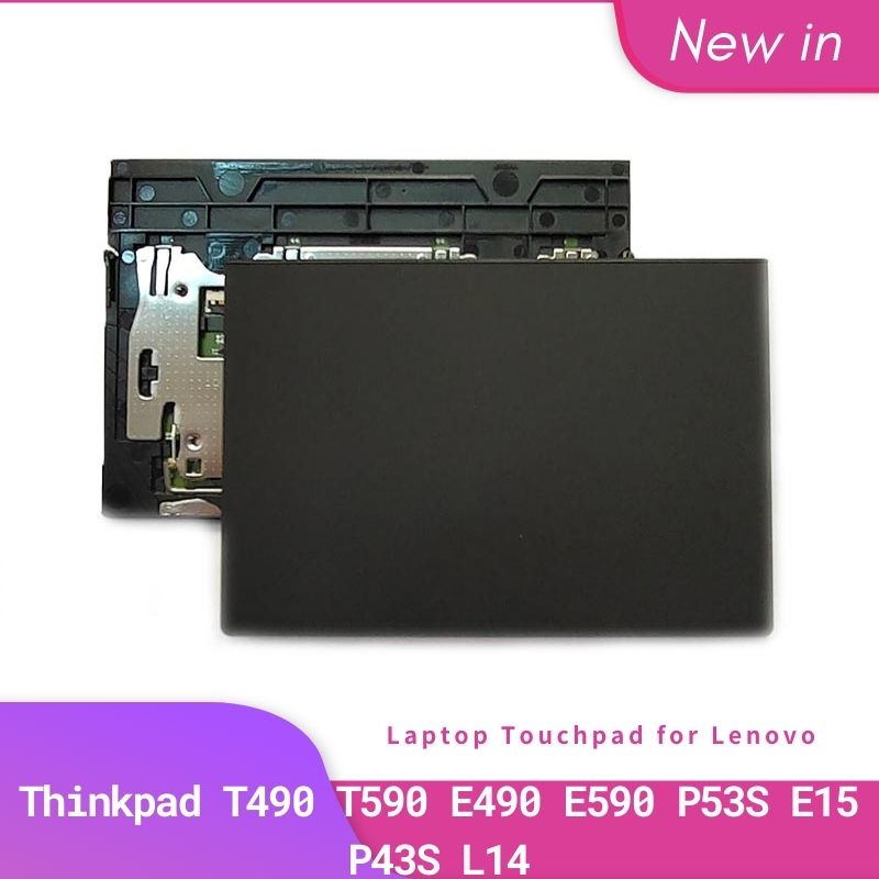 Lenovo Thinkpad สําหรับใหม่ T490 T590 E490 E590 P53S E15 P43S L14 แล็ปท็อปทัชแพด Clickpad Trackpad 0