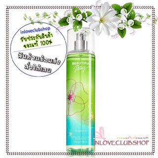 Bath &amp; Body Works / Fragrance Mist 236 ml. (Beautiful Day)