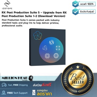 iZotope : RX Post Production Suite 5 - Upgrade from RX Post Production Suite 1-2 (Download Version) by Millionhead (โปรแกรมสำหรับผู้ที่ทำงานด้านเสียง)