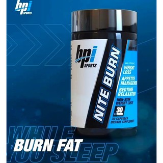 BPI NITE BURN (30แคปซูล) เผาผลาญไขมันขณะนอนหลับ [แพ็คเกจใหม่ล่าสุด]