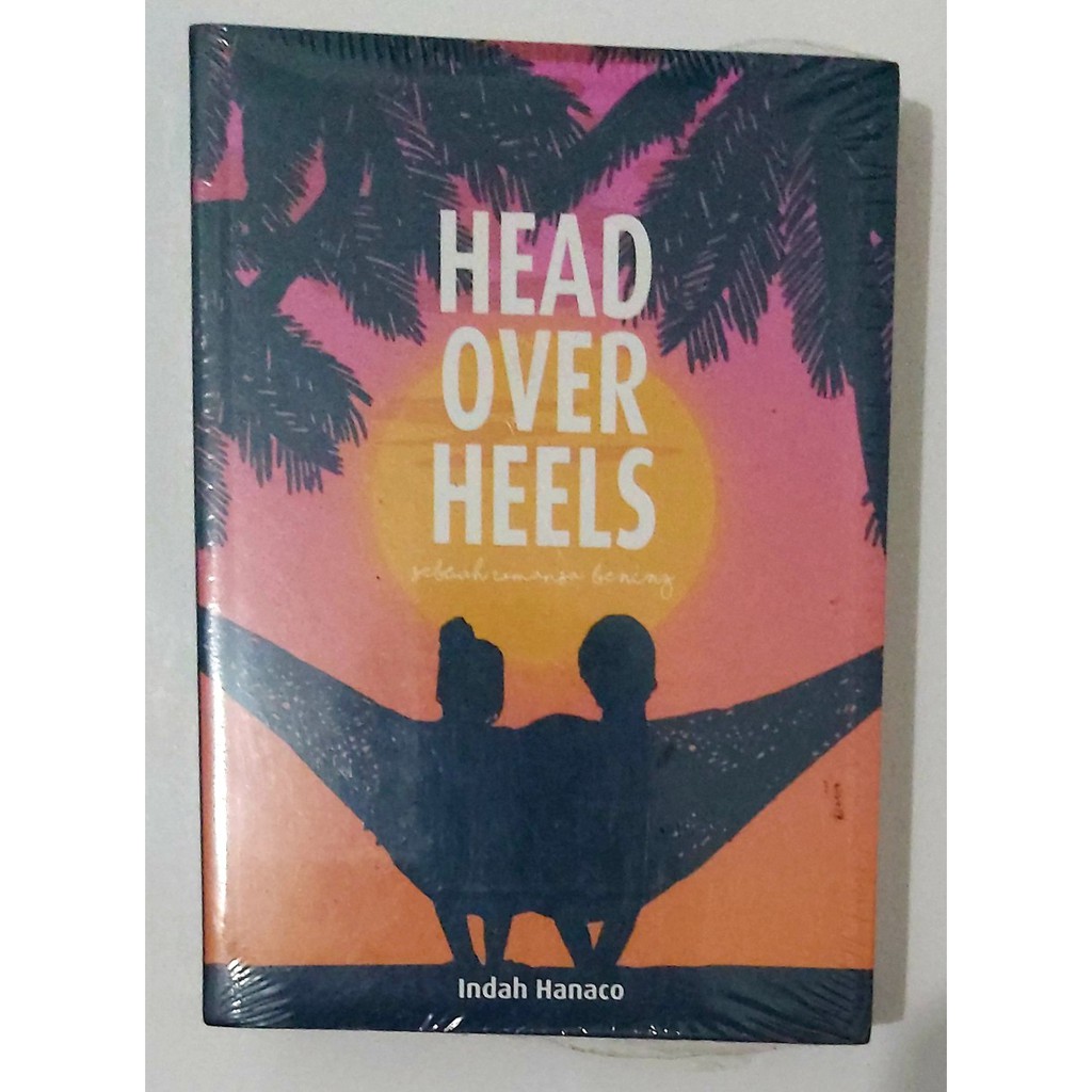 Head Over Heels: A Clear Romance โดย Indah Hanaco