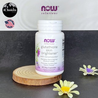 กลูตาไธโอน สกิน ไบร์ทเทนเนอร์ Now Solutions® Glutathione Skin Brightener With Ceramosides 30 Veg Capsules