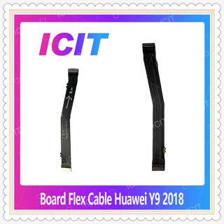 Board Flex Cable Huawei Y9 2018/FLA-LX2 อะไหล่สายแพรต่อบอร์ด Board Flex Cable (ได้1ชิ้นค่ะ) อะไหล่มือถือ ICIT-Display