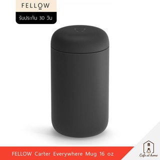 FELLOW Carter Everywhere Mug 16 oz แก้วกาแฟ แก้วน้ำ ขวดน้ำ พกพา เก็บอุณหภูมิ