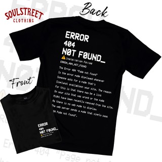 เสื้อยืด SoulStreet Clothing ลาย ERROR404    ขนาด M-4XLเสื้อยืด