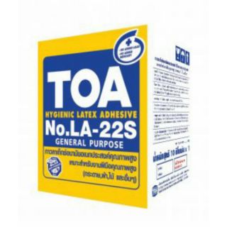 กาวลาเท็กซ์ กาว TOA 10 kg อเนกประสงค์ 22S 10 กก.