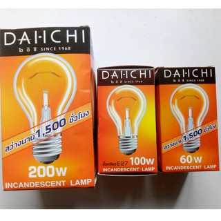 หลอดไส้ ยี่ห้อ DAI-ICHI 60W  100W  200W