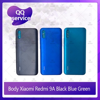 Body Xiaomi Redmi 9A อะไหล่บอดี้ เคสกลางพร้อมฝาหลัง Body อะไหล่มือถือ คุณภาพดี QQ service