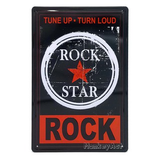 ป้ายสังกะสีวินเทจ Rock Star : Tune Up – Turn Loud (ปั๊มนูน)