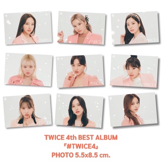 TWICE - รูป PHOTO TWICE 4th BEST ALBUM 『#TWICE4』 ขนาด 5.5x8.5 cm.