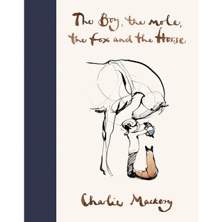 หนังสือภาษาอังกฤษ The Boy, The Mole, The Fox and The Horse by Charlie Mackesy พร้อมส่ง