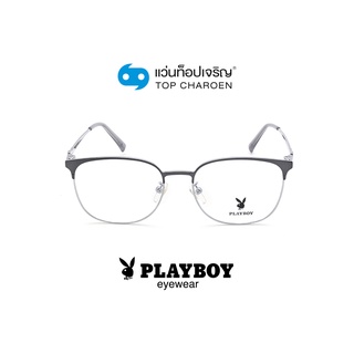 PLAYBOY แว่นสายตาทรงเหลี่ยม PB-35608-C2 size 52 By ท็อปเจริญ