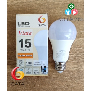 หลอดไฟ LED BULB GATA 15W ขั้ว E-27 1200LUMEN แสงวอร์ม WARMWHITE ป้องกัน 2 ชั้น กันไฟตกและไฟกระชาก 1 KV