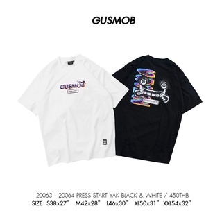 [100% Cotton] [ใส่โค้ด GUS60AUG ลดเพิ่ม 60.-] GUSMOB เสื้อยืด 20063-20064  PRESS START YAK