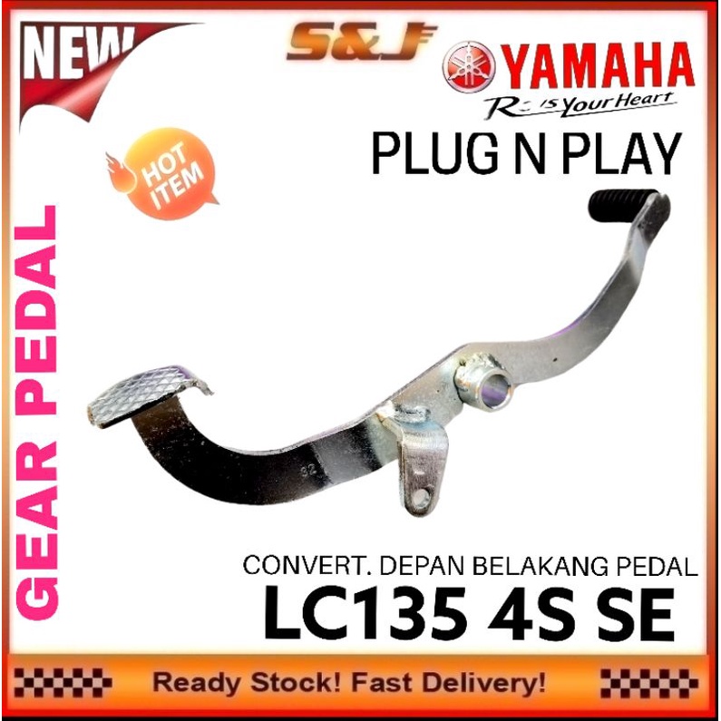 YAMAHA LC135 4S CLUTCH CONVERT FRONT & REAR GEAR PEDAL. DEPAN BELAKANG GEAR PEDAL PNP