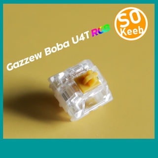 Gazzew Boba U4T RGB Switch New!! 65g  62g และ 68g (Tactile) 10 ชิ้น Mechanical Keyboard Switch