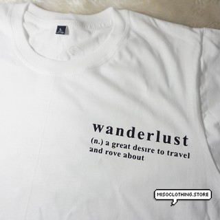 "wanderlust" เสื้อยืดสกรีน สวมใส่สบาย