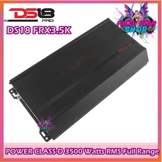 เพาเวอร์แอมป์คลาสดีรถยนต์ DS18 รุ่นFRX3.5K กำลังขับ 3500 วัตต์ พร้อมบู้ตเบส เสียงดี วงจรเต็ม แอมป์โมโนบอกซ์ อเมริกัน