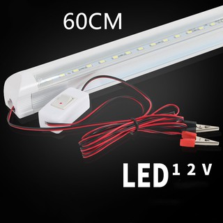 LED 12V ชุดหลอดไฟ พร้อมสาย ปากคีบแบต มีสวิตช์เปิดปิด LED T8 12V DC ขนาด 10Watt 60 cm.สายยาว2เมตร