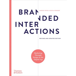 Branded Interactions : Marketing through Design in the Digital Age