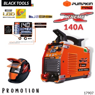 PUMPKIN ตู้เชื่อม XTREME 140A เครื่องเชื่อม AI คำนวณกระแสไฟออโต้ จอแสดงผล LCD รับประกัน 30 เดือนเต็ม 17907 BLACKTOOLS