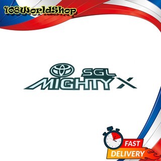 สติ๊กเกอร์ Sticker SGL MIGHTY X สี Black Hilux Mighty X Toyota 2, 4 ประตู ปี1996 - 1999