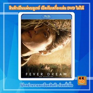 หนัง Bluray Fever Dream (2021)