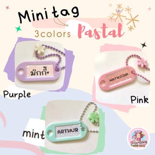 ✨mini tag✨สีพาสเทล ละมุนมากจ้า ☺️พร้อมส่งทุกรายการ รอไม่นานอย่างที่คิดจ้า 😊