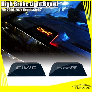 แผงไฟเบรก ตําแหน่งสูง สําหรับ Honda Civic ปี 2016-2021 High Position Brake Light Decorative Board