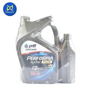 น้ำมันเครื่อง PERFORMA SYNTEC PLUS(10W 40)4L แถม1L PTT  (406…