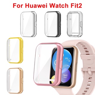 เคสกันกระแทก Huawei Watch Fit 2 TPU  นิ่มครอบเต็มหน้าปัดสวยงามมีหลายสี