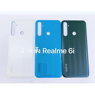 อะไหล่ฝาหลัง รุ่น ออปโป้ OPPO Realme 6i สินค้าพร้อมส่ง