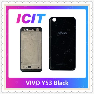 Body VIVO Y53 อะไหล่บอดี้ เคสกลางพร้อมฝาหลัง Body อะไหล่มือถือ คุณภาพดี ICIT-Display