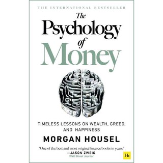 หนังสือภาษาอังกฤษ The Psychology of Money: Timeless lessons on wealth, greed, and happiness by Morgan Housel พร้อมส่ง